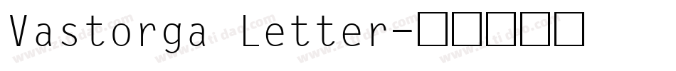 Vastorga Letter字体转换